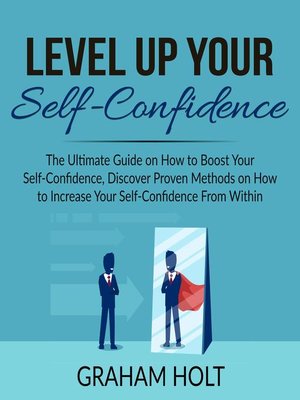cover image of Level Up Your Self-Confidence